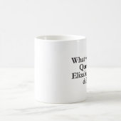 Was würde Königin elizabeth II tun? Kaffeetasse (Mittel)