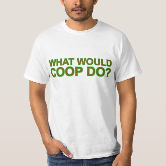 Was würde Korb tun? T - Shirt (Vorderseite)