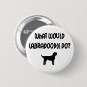 Was würde Labradoodle tun? T - Shirts u. Geschenke Button (Vorne & Hinten)