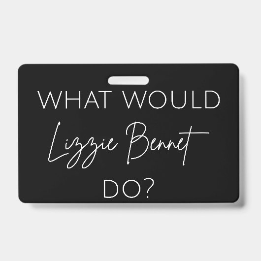 Was würde Lizzie Bennet tun? Ausweis (Vorderseite)
