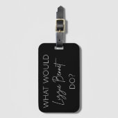 Was würde Lizzie Bennet tun? Gepäckanhänger (Vorderseite Vertikal)