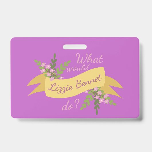 Was würde Lizzie Bennet tun? II Ausweis (Vorderseite)