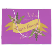 Was würde Lizzie Bennet tun? II Große Geschenktüte (Rückseite)