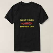 Was würde Magnum tun?
