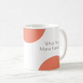 Was würde Marie Kondo tun? Lustig Kaffeetasse (VorderseiteRechts)