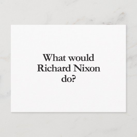 Was würde Nixon anziehen? Postkarte (Vorderseite)