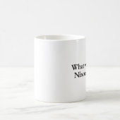 Was würde Nixon tun? Kaffeetasse (Mittel)