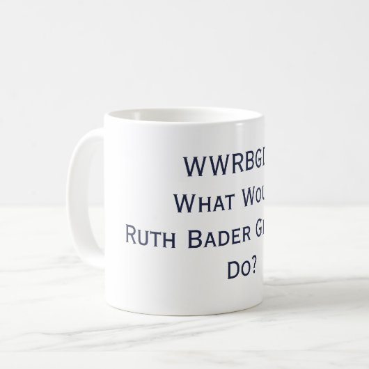 Was würde RBG tun? Tasse (Vorderseite Links)