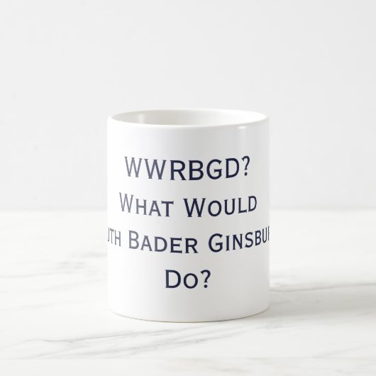 Was würde RBG tun? Tasse (Mittel)