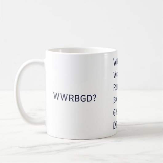 Was würde RBG tun? Tasse (Links)
