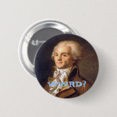 Was würde Robespierre tun? Button (Vorne & Hinten)