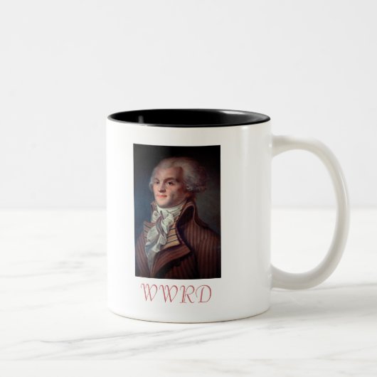 Was würde Robespierre tun? Zweifarbige Tasse (Rechts)