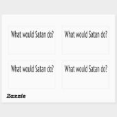 Was würde Satan tun? Rechteckiger Aufkleber (Blatt)