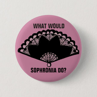 Was würde Sophronia tun? Finishing School Abzeiche Button