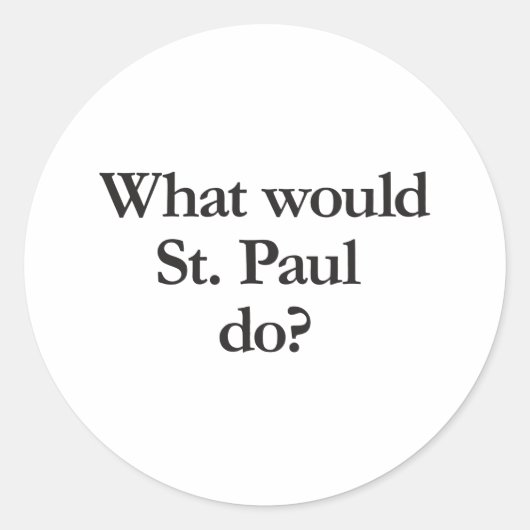 was würde st paul tun runder aufkleber (Vorderseite)