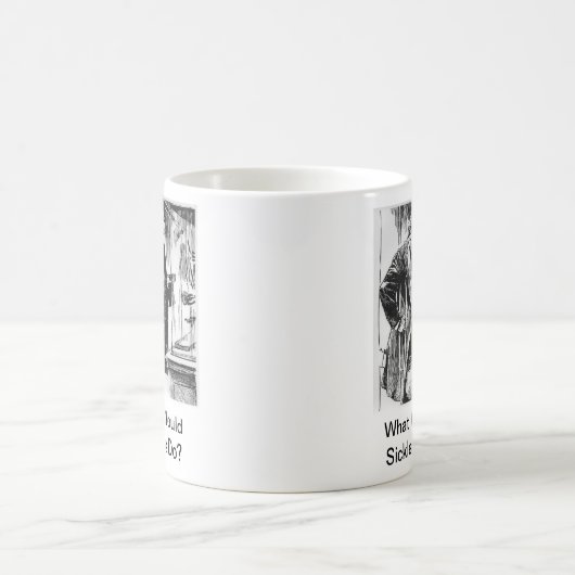 Was würden Sicheln tun? Zivile Kaffeetasse (Mittel)