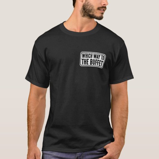 Was zum Buffet T-Shirt (Vorderseite)