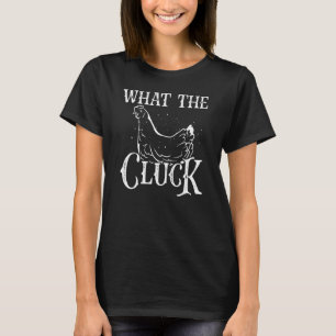 Was zum Kuckuck Hinterhof-Hühnerliebhaber-Bauer T-Shirt