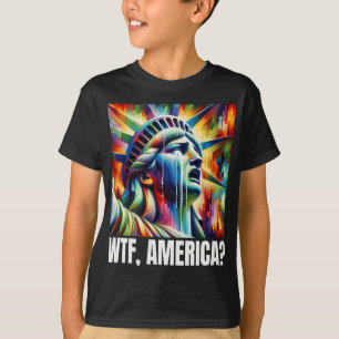 Was zum Teufel Amerika Statue der Freiheit weint T-Shirt