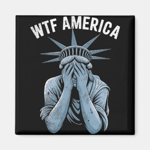 Was zum Teufel Amerika USA Politik Und Demokratie Magnet