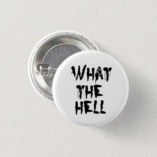 Was zum Teufel? Button (Vorne & Hinten)