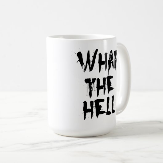 Was zum Teufel Kaffeetasse (VorderseiteRechts)