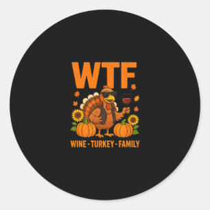 Was zum Teufel Wein Truthahn Familie Lustig Thanks Runder Aufkleber
