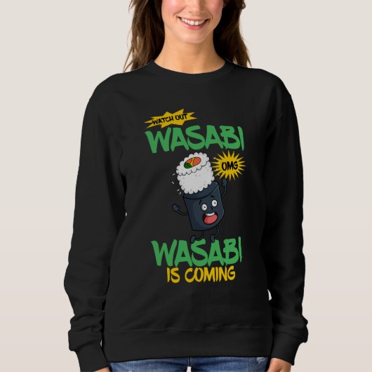 Wasabi Japanese Horseradish Spicy Paste Condiments Sweatshirt (Vorderseite)