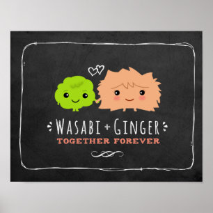 Wasabi und Ginger für immer zusammen Poster