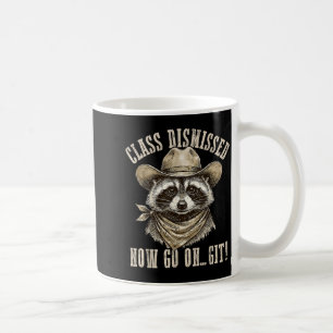 Waschbär Cl Entlassen Mach weiter Git Spaß Letzter Kaffeetasse