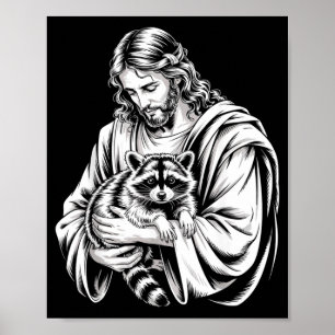 Waschbär Jesus Waschbär zertrümmert Waschbär Tier  Poster