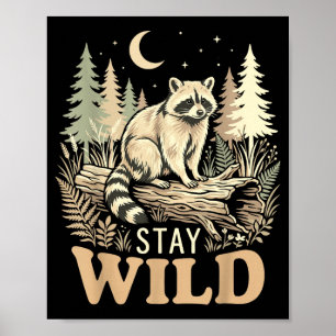 Waschbär-Naturliebhaber bleibt wild Wald Wildtiere Poster
