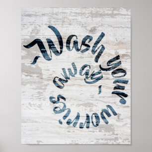 Wasche Deine Sorgen Weg Rustikales Schild