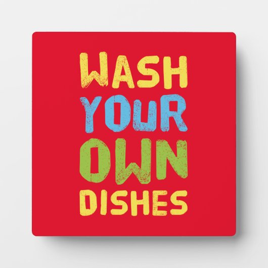 Waschen Sie Ihre Geschirr Erinnerung Gelber Text Fotoplatte (Vorderseite)
