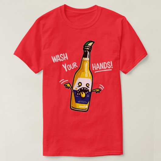 Waschen Sie Ihre Hand Bier T-Shirt (Design vorne)