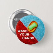 Waschen Sie Ihre Hände individuell anpassbar Button (Vorne & Hinten)