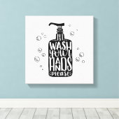Waschen Sie sich bitte die Hände Leinwanddruck (Insitu (Holzboden))