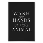 Waschen Sie sich die Hände ya filtrierendes Tier Fotodruck (Vorne)