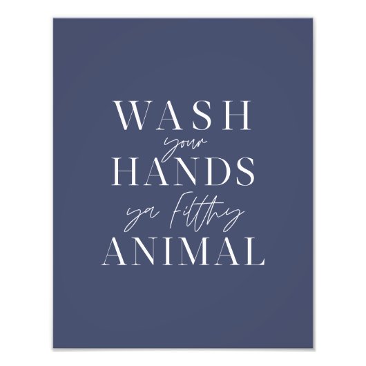 Waschen Sie sich die Hände ya filtrierendes Tier Fotodruck (Vorne)