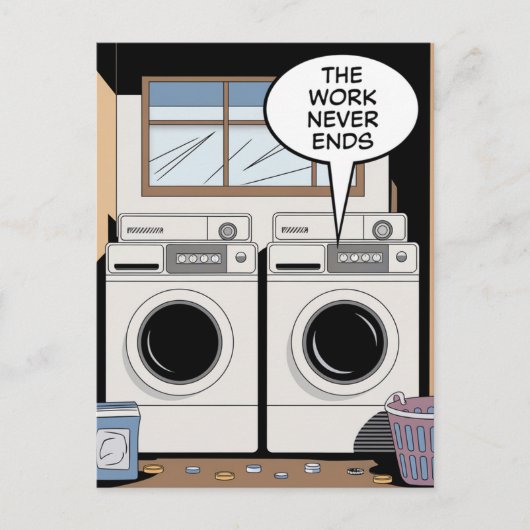 Wäscherei der Arbeit endet nie Postkarte (Vorderseite)