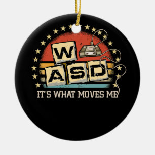 WASD Es ist das, was mich PC Gamer Computer Nerd b Keramik Ornament