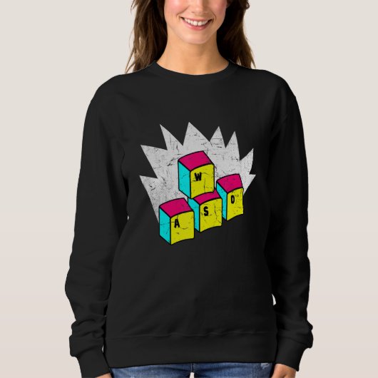 WASD It's What Moves Me Funny Computer Video Games Sweatshirt (Vorderseite)