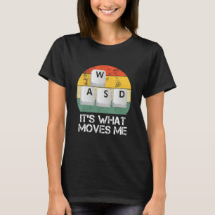 WASD PC Gamer - Video Gaming Das bewegt mich T-Shirt
