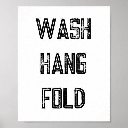 Wash Hang Fold Wäsche Routine Poster (Vorne)