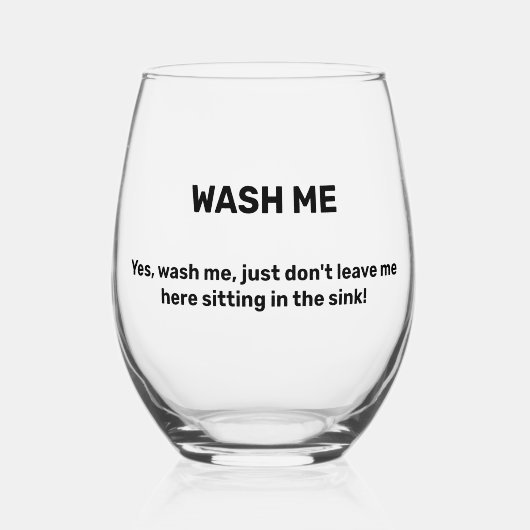 WASH ME Funny Custom Text Dirty Weinglas Ohne Stiel (Vorderseite)