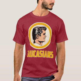 WASHINGTON CAUCASIANS - Funny Football Parody T-Shirt