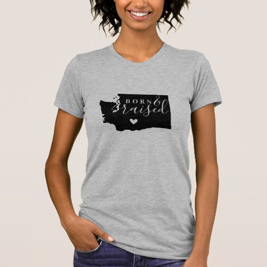 Washington Geboren und Raise Staat T-Shirt (Vorderseite)