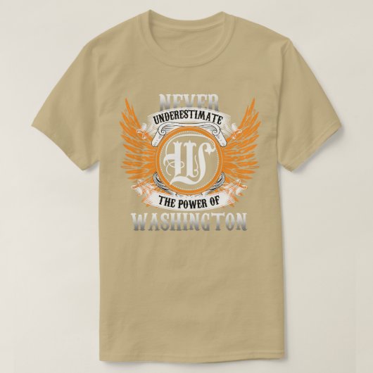 Washington Name Shirt unterschätzt nie die Macht (Design vorne)
