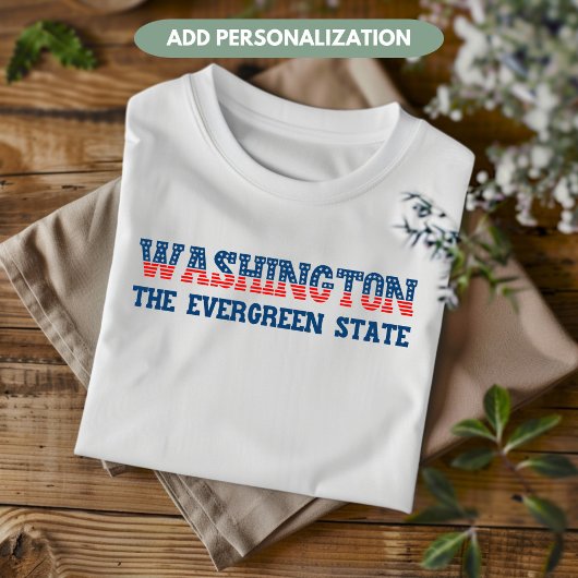Washington Patriotic Evergreen Staaten Custom T-Shirt