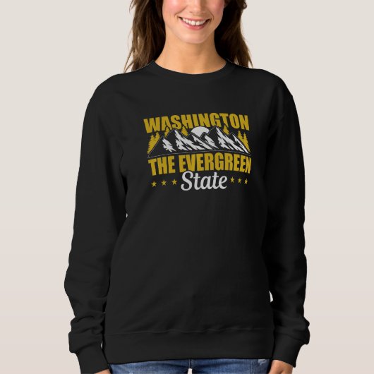 Washington State Home The Evergreen State Sweatshirt (Vorderseite)